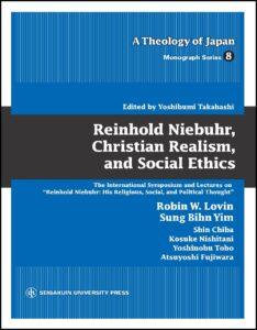 Reinhold Niebuhr, Christian Realism, and Social Ethics
