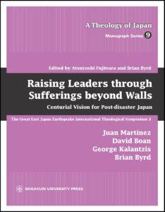 Raising Leaders through Sufferings beyond Walls: Centurial Vision for Post-disaster Japan